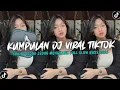 Download Lagu KUMPULAN DJ CAMPURAN FYP TIK TOK TERBARU 2025