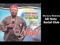 Download Lagu Idi Notu Social Club - Emeka Morocco