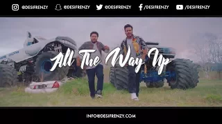 all the way up frenzy mix dj frenzy mankirt aulakh sharry maan