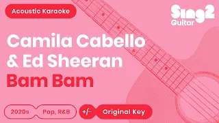 bam bam camila cabello ed sheeran acoustic karaoke 