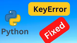 What is KeyError in Python KeyError in dictionary Python programming SOLVED