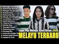 Lagu Lagu pop Melayu viral tiktok 2025 ..... Melayu terbaru