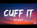 Beyoncé - CUFF IT (Lyrics)