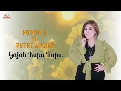 Download MP3 Wiwik Sagita ft. Putri & Rara - Gajah Kupu Kupu (Official Music Video)