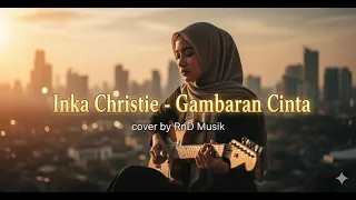 inka christie gambaran cinta slow rock metal cover by rnd musik 