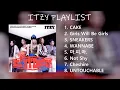 있지 노래모음 | ITZY Playlist