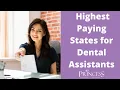 The Highest Paying States for Dental Assistants