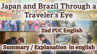 japan and brazil through a travellers eye 2nd puc english summary explaination in english 