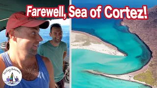 Farewell, Sea of Cortez! Ep.50