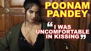poonam pandey shares details about her bold scenes in her movie the journey of karma