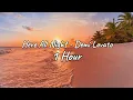 Here All Night − Demi Lovato  ( 1 Hour 🕒 )