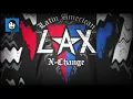 Lagu LAX Full Theme Song 2018 w/ Intro ⚡🔥
