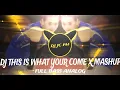 Download Lagu DJ THIS IS WHAT YOUR COME FOR -NEW SLOW FULL BASS ANALOG REMIX (DJ JC REMIX)🔥🎧