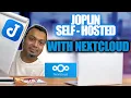 Self-hosted note-taking solution with Joplin and Nextcloud