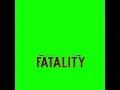 Download Lagu Fatality Flawless Victory Green Screen