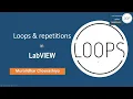 Loops and programming structures in LabVIEW Play 1 5x