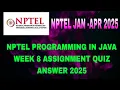 NPTEL programming in java week 8 assignment 8 answers solutions java assignment answers 2025