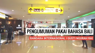 Download Waw Ada Announcement Pakai Bahasa Bali di Bandara Ngurah Rai, Pengumuman Pakai 3 Bahasa MP3