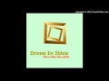 Download Lagu Drone In Ibiza - She's Like the Wind (Original Mix)
