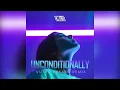 Download Lagu Unconditionally (Vutra Breaks Remix)