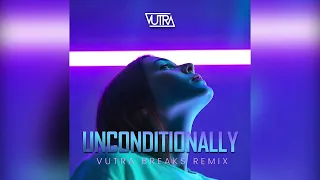 unconditionally vutra breaks remix 