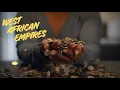 West African Empires Ghana Mali and Songhai - Trade Power and Culture