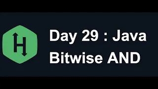 Day 29 Bitwise AND Hacker Rank Java 30 Days Of Code
