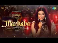 Download Lagu Marhaba | Sunidhi Chauhan | Amy Aela | Thakur Anoop Singh | Amruta Khanvilkar