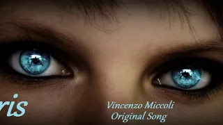 Download Iris - Vincenzo Miccoli (Original song) MP3