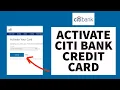 How To Activate Citi Bank Credit Card Online 2022 Activating New Citi Bank Credit Card