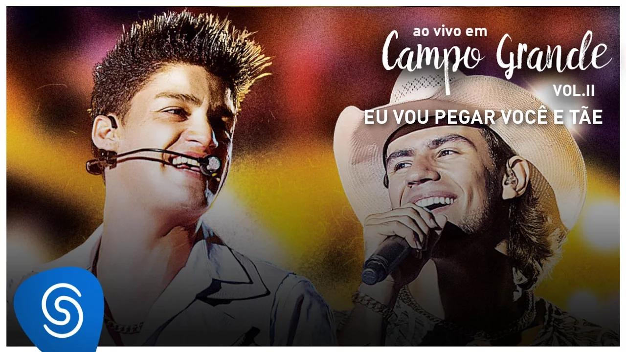 Munhoz e Mariano/ Eu Vou Pegar Você e Tãe (Ao Vivo em Campo Grande Vol.2) Munhoz e Mariano/ Eu Vou Pegar Você e Tãe (Ao Vivo em Campo Grande Vol.2)