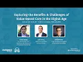 Exploring the Benefits Challenges of Value-Based Care in the Digital Age