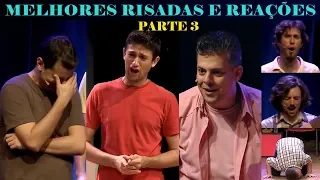 Melhores risadas e reações - Parte 3