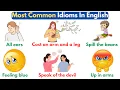 Most Common Idioms In English English Idioms With Examples