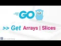 Golang Arrays and Slices Learn Golang - E03 12 minutes