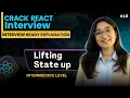 Lifting State Up in React Simple Explanation in Hindi React Interview Questions 2026