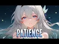 Download Lagu Nightcore - Patience | Take That [Sped Up]