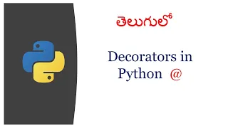 decorators in python python decorators in Telugu Decorators in python Telugu Decorators