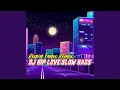 Download Lagu DJ RIP LOVE SLOW BASS (Remix)