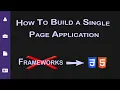How To Build Single Page Application Using HTML CSS No Frameworks