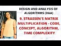 Strassen s Matrix Multiplication - Concept Algorithm Time Complexity L-9 DAA