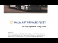 Walmart Private Fleet Pre-Trip Study Guide Read-Along CDL Drivers Heading to Orientation