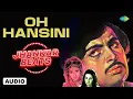 Download Lagu Oh Hansini | Zehreela Insaan | Rishi Kapoor | Moushumi Chatterjee | Kishore Kapoor | Old Hindi Songs