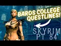 Skyrim084 Investigate The Bards College Tending The Flames Finns Lute Panteas Flute Rjorns Drum