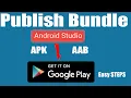 How to create signed Android App Bundle Publish To Playstore 2020 Full Steps Publish bundle