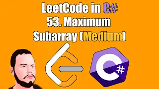 LeetCode in C 53 Maximum Subarray