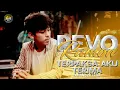 Download Lagu TERPAKSA AKU TERIMA -  REVO RAMON - (OFFICIAL MUSIC VIDEO)