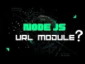 What is Node js URL Module Parts of URL Module Zafar Texhnical