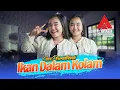 Download Lagu Ikan Dalam Kolam - Ina Permatasari | House [Official Music Video]