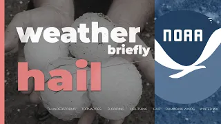 Weather Briefly Hail